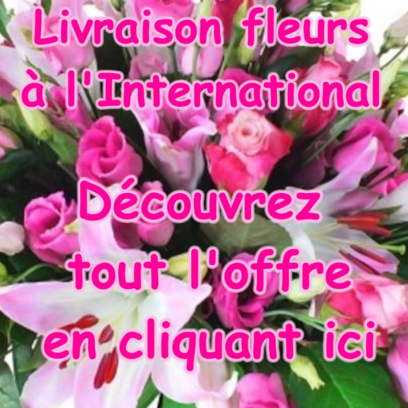 FLEURS A L'INTERNATIONAL